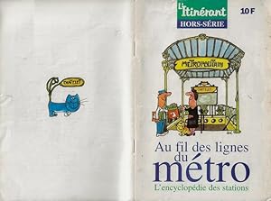 Bild des Verkufers fr Au fil des lignes du Mtro. L'Encyclopdie des Stations, illustre par Sin. zum Verkauf von Librairie Victor Sevilla