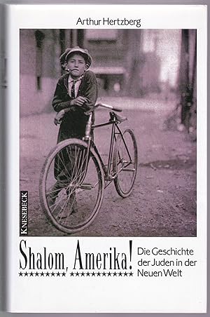Shalom, Amerika! Die Geschichte der Juden in der Neuen Welt. Aus dem Amerikanischen von Sylke Tem...