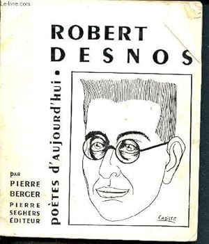 Bild des Verkufers fr Robert Desnos - Collection Poetes d'aujourd'hui N16 zum Verkauf von Le-Livre