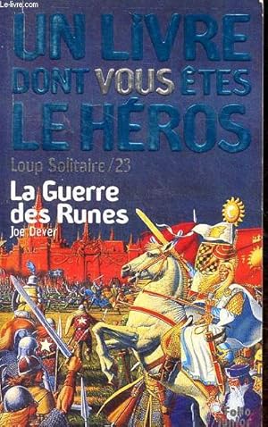 Image du vendeur pour Un livre dont vous tes le hros Loup solitaire /23 La guerre des runes Collection Folio Junior N 79 mis en vente par Le-Livre