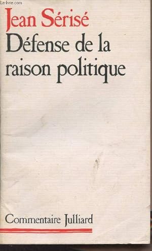 Bild des Verkufers fr Dfense de la raison politique - "Commentaire" zum Verkauf von Le-Livre