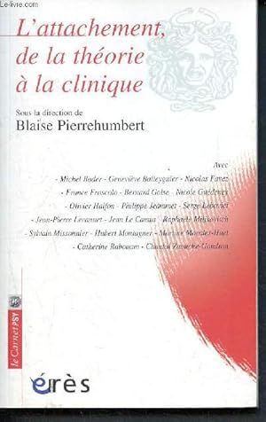 Bild des Verkufers fr L'attachement, de la thorie  la clinique - Collection carnet psy zum Verkauf von Le-Livre