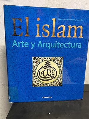 EL ISLAM, ARTE Y ARQUITECTURA.