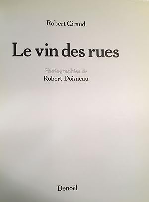 Image du vendeur pour Le vin des rues (photographies de Doisneau mis en vente par librairie philippe arnaiz