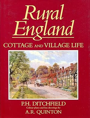 Seller image for Rural England: Cottage and Village Life for sale by Pendleburys - the bookshop in the hills