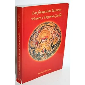 Bild des Verkufers fr Los fresquistas barrocos Vicente y Eugenio Guill zum Verkauf von Librera Salamb