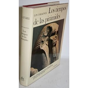 Seller image for Los Faraones Los tiempos de las pirmides. De la Prehistoria a los hicsos (1560 a. de C.) for sale by Librera Salamb