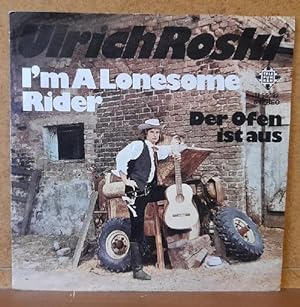 Immagine del venditore per I'm a lonesome Rider / Der Ofen ist aus venduto da ANTIQUARIAT H. EPPLER