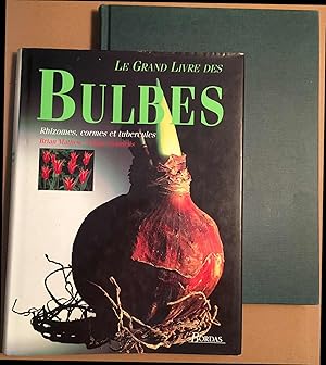 Le grand livre des bulbes : rhizomes cormes et tubercules