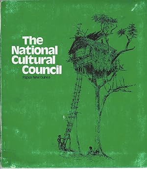 Seller image for The National Cultural Council Papua New Guinea: Its Aims and Functions, with Guidelines for Establishing and Operating Culture Centres within Papua New Guinea for sale by Bishop's Curiosities
