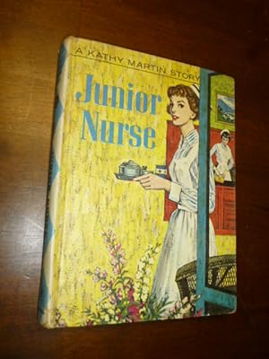 Seller image for Kathy Martin: Junior Nurse for sale by Gargoyle Books, IOBA