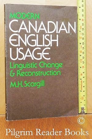 Modern Canadian English Usage, Linguistic Change and Reconstruction.