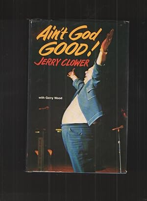 Seller image for Ain't God Good for sale by Elder's Bookstore