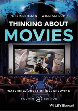 Seller image for Thinking About Movies : Watching, Questioning, Enjoying for sale by GreatBookPrices