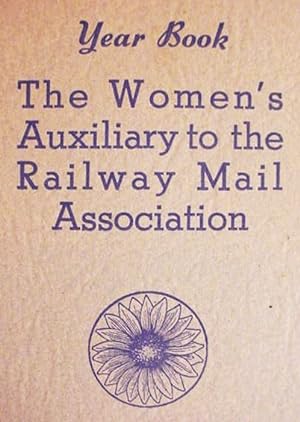 Year Book / The Women's / Auxiliary To The / Railway Mail / Association / Wichita, Kansas / 1946-...