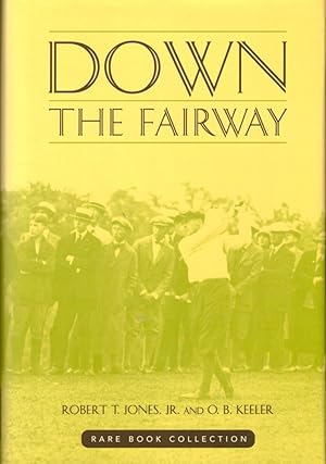 Seller image for Down the Fairway for sale by Kenneth Mallory Bookseller ABAA