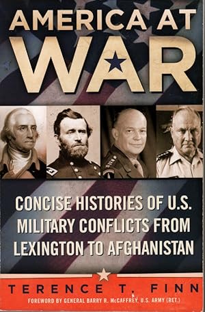 Bild des Verkufers fr America At War Concise Histories of U. S. Military Conflicts from Lexington to Afghanistan zum Verkauf von Ye Old Bookworm