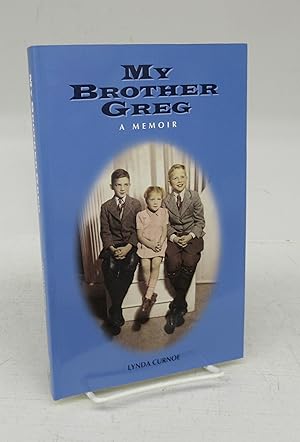 Seller image for My Brother Greg: A Memoir for sale by Attic Books (ABAC, ILAB)