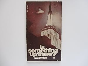 Seller image for Is Something Up There? (TK1469) for sale by Leilani's Books