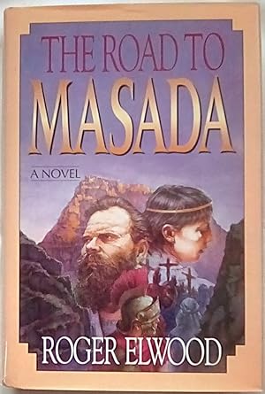 The Road to Masada