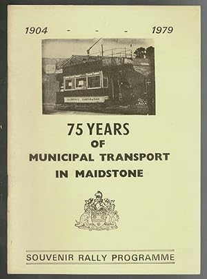 75 Years of Municipal Transport in Maidstone 1904-1979: Souvenir Programme