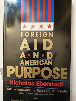 Seller image for Foreign Aid And American Purpose for sale by Early Republic Books