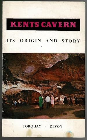 Immagine del venditore per Kents Cavern: Its Origin and Story venduto da Lazy Letters Books