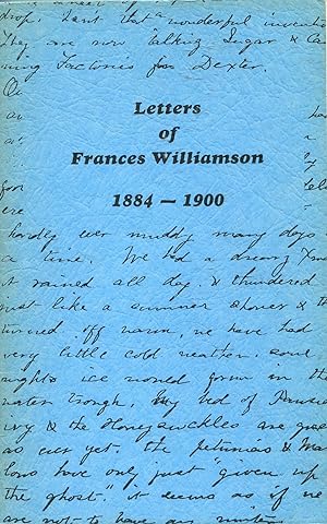 Seller image for Letters of Frances Williamson; 1884-1900 for sale by Waysidebooks