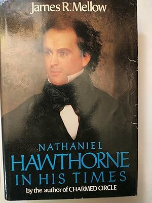 Nathaniel Hawthorne In His Times