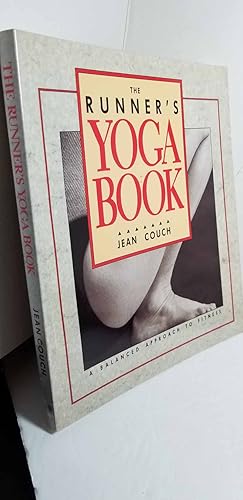 Image du vendeur pour The Runner's Yoga Book A Balanced Approach to Fitness mis en vente par Hammonds Antiques & Books