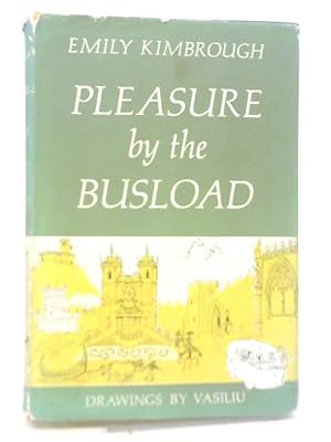 Bild des Verkufers fr Pleasure by The Busload zum Verkauf von World of Rare Books