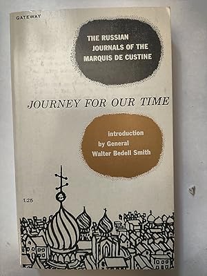 Seller image for Journey For Our Time Jurney Through Eternal Russia for sale by Early Republic Books