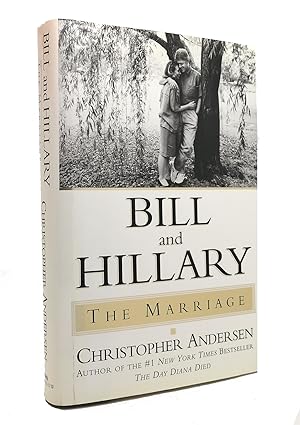 Seller image for BILL AND HILLARY The Marriage for sale by Rare Book Cellar