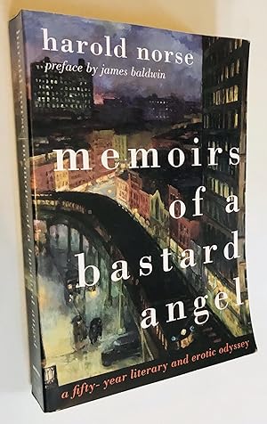 Bild des Verkufers fr Memoirs of a Bastard Angel: A Fifty-Year Literary and Erotic Odyssey zum Verkauf von Once Upon A Time