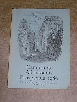 Cambridge Admissions Prospectus 1980 (For entry in October 1981 or deferred entry in October 1982)