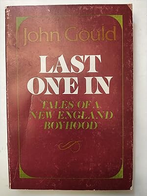 Last One In: Tales Of a New England Boyhood