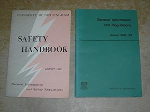 University Of Nottingham: General Information and Regulations 1982 - 83 & Safety Handbook