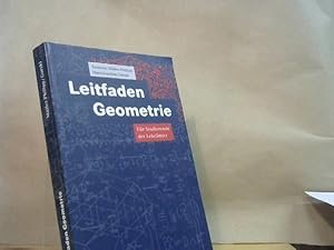 Bild des Verkufers fr Leitfaden Geometrie : fr Studierende der Lehrmter. Susanne Mller-Philipp ; Hans-Joachim Gorski zum Verkauf von BuchKaffee Vividus e.K.