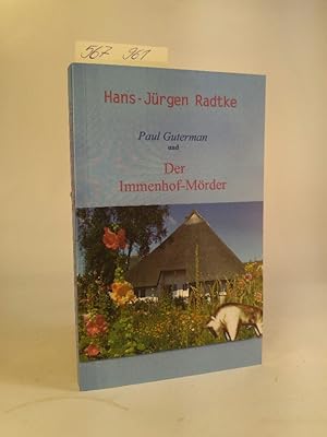 Paul Gutermann und der Immenhof-Mörder [Neubuch]