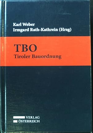Bild des Verkufers fr TBO - Tiroler Bauordnung : Kommentar. zum Verkauf von books4less (Versandantiquariat Petra Gros GmbH & Co. KG)