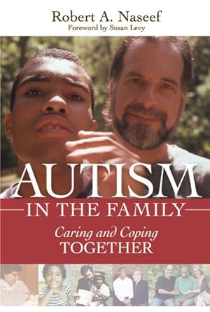 Seller image for Autism in the Family : Caring and Coping Together for sale by GreatBookPrices