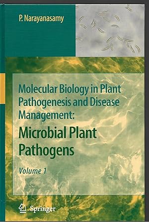 Image du vendeur pour Molecular Biology in Plant Pathogenesis and Disease Management Volume 1: Microbial Plant Pathogens mis en vente par Allen Williams Books