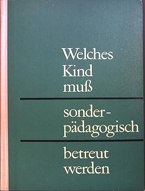 Image du vendeur pour Welches Kind muss sonderpdagogisch betreut werden? mis en vente par books4less (Versandantiquariat Petra Gros GmbH & Co. KG)