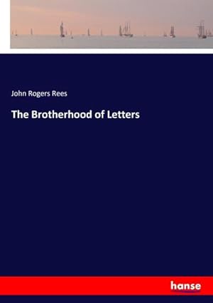 Seller image for The Brotherhood of Letters for sale by AHA-BUCH GmbH