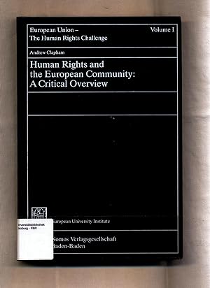Imagen del vendedor de Human Rights and the European Community A Critical Overview a la venta por avelibro OHG