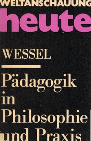 Seller image for Pdagogik in Philosophie und Praxis. for sale by AMAHOFF- Bookstores