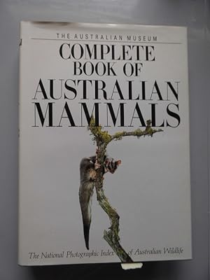 Bild des Verkufers fr Complete Book of Australian Mammals (- Australien Sugetiere zum Verkauf von Versandantiquariat Harald Quicker