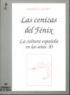 Las cenizas del Fénix. La cultura española en los años treinta.