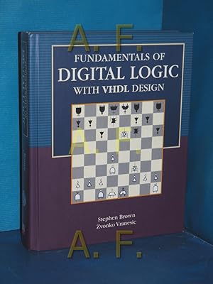 Seller image for Fundamentals of Digital Logic With Vhdl Design for sale by Antiquarische Fundgrube e.U.