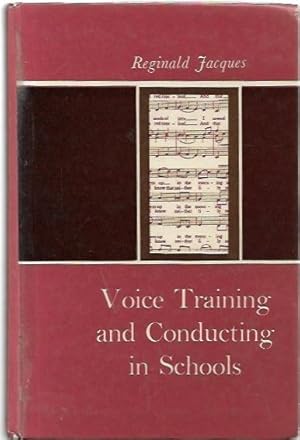 Image du vendeur pour Voice Training and Conducting in Schools. Third Edition. mis en vente par City Basement Books